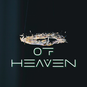 OF HEAVEN