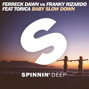 Baby Slow Down (feat. Torica) [Extended Mix]