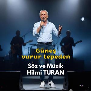 Güneş vurur tepeden