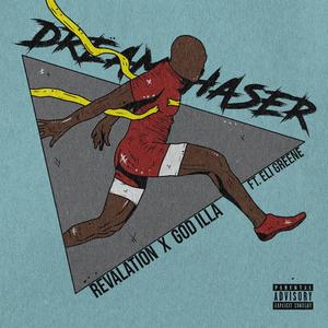 Dreamchaser (feat. Eli Greene)