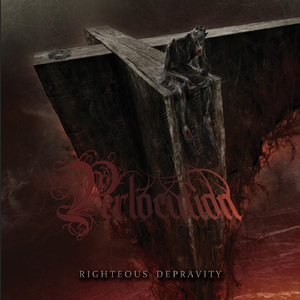 Righteous Depravity