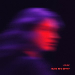 Build  You  Better
