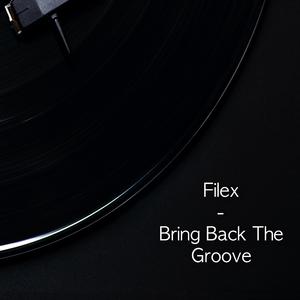 Bring Back The Groove