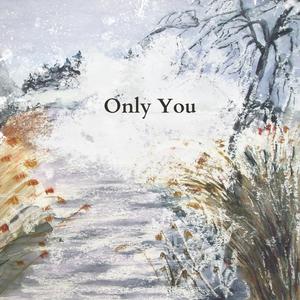 Only You