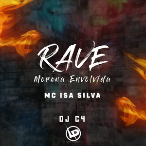 Rave Morena Envolvida