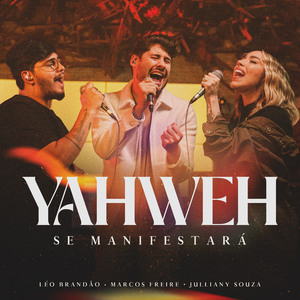 Yahweh Se Manifestará (Ao Vivo)