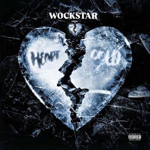 WockStar (Heart Cold) [Official Audio]