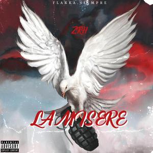 ZRH - LA MISERE (Audio)