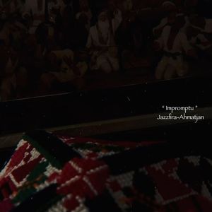 Impromptu－Jazzfira Ahmatjan