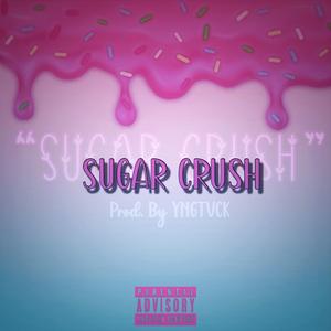 Sugar Crush (feat. YNGTVCK)