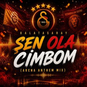Galatasaray _ Şen Ola Cimbom (Arena Anthem Mix)
