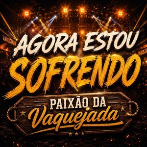 Agora Estou Sofrendo