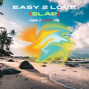 EASY 2 LOVE