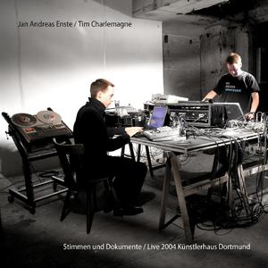 Stimmen und Dokumente / Live 2004 Kuenstlerhaus Dortmund (@MEX)