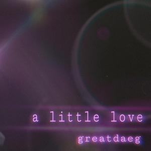 a little love