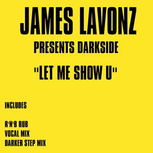 Let Me Show U (Lavonz Darker Step Mix)
