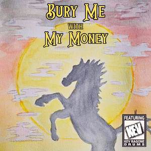 Bury Me With My Money (from "Sunset Riders")