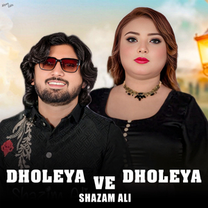 Dholeya Ve Dholeya
