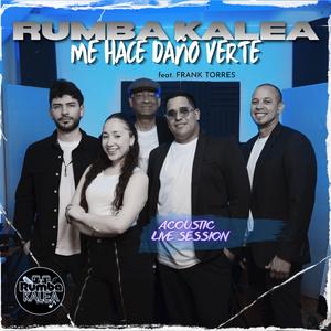 Me Hace Daño Verte (feat. Frank Torres) (Acoustic Live Session)