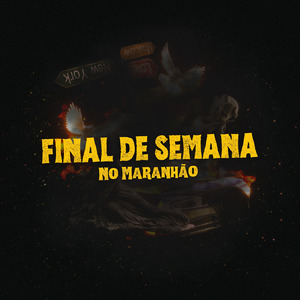 FInal de Semana No Maranhão