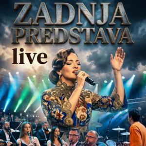 Zadnja predstava (Live Version)