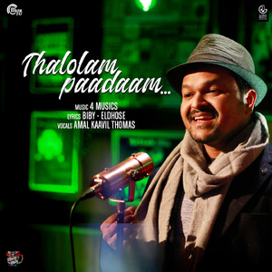 Thalolam Paadaam (From "Thalolam Paadaam")