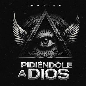 Pidiendole a Dios