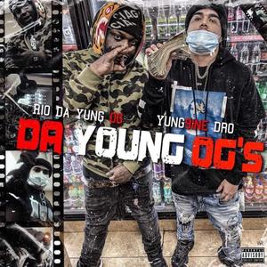 Da Young OG's (feat. Rio Da Yung OG & Yung9ine Dro)