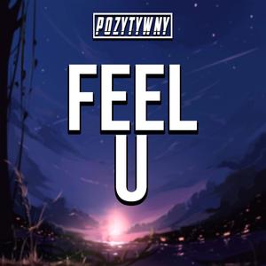 Feel U (VIP Mix)