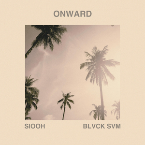 ONWARD (feat. Blvck Svm)