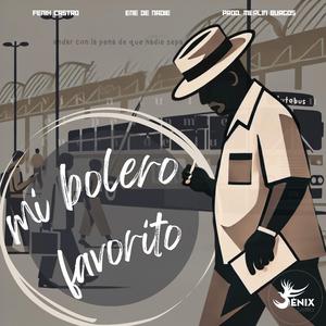 Mi bolero favorito (feat. Ene de Nadie)