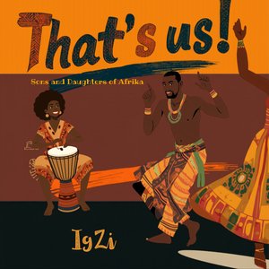 That's us ( Sons and Daughters of Africa )