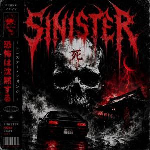 SINISTER (SLOWED & REVERB)