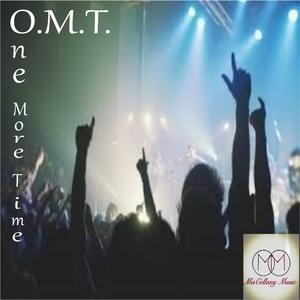 O.M.T!(One More Time!)