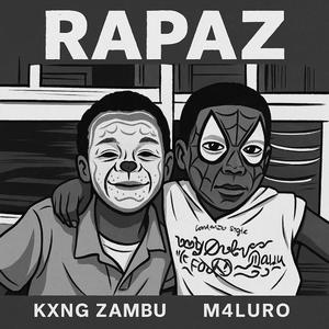 RAPAZ (feat. M4LURO)