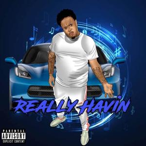 Really Havin