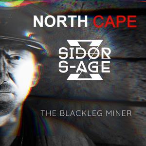 Blackleg Miner (feat. Sidor x S-AGE) (Remix)