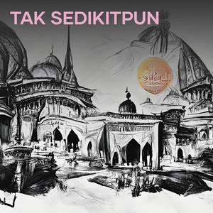 Tak Sedikitpun
