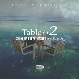 Table for 2 (feat. Roquois)