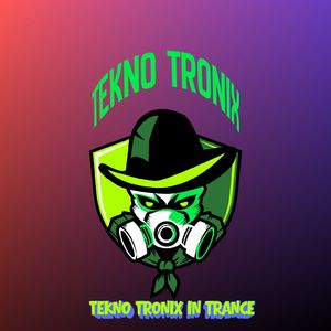 TeKno TroniX in Trance (Club Mix)