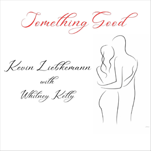Something Good (feat. Whitney Kelly)