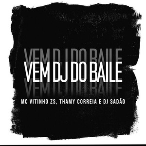 Vem Dj do Baile