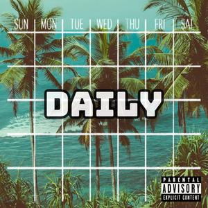 Daily (feat. Kubang & TMike)
