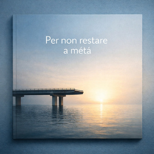 Per non restare a metà