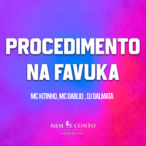 Procedimento na Favuka