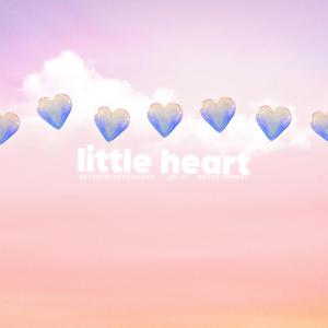 little heart (feat. betweentheveinsandi)