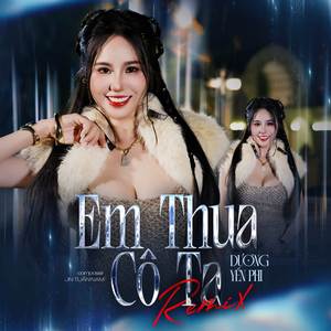 Em Thua Cô Ta (Công Thành Remix)
