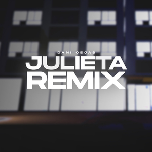 JULIETA (Remix)