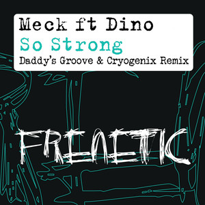 So Strong (Daddy's Groove & Cryogenix Dub)