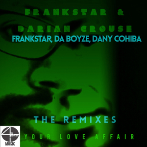 Your Love Affair (Dany Cohiba Remix)